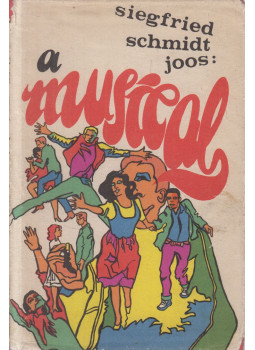 Schmidt-Joos, Siegfried - A Musical, Budapest 1970 antikvár könyv