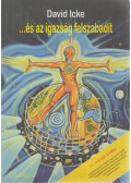 David Icke - ...és az igazság felszabadít II. kötet
