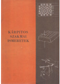 Bálint Oszkár,Lajos János - Kárpitos szakmai ismeretek