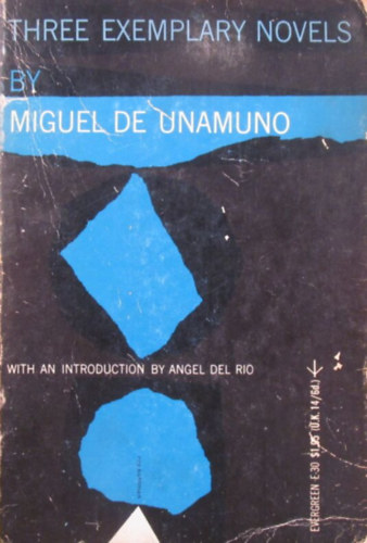 Unamuno, Miguel de - Three Exemplary Novels, null 1956 antikvár könyv