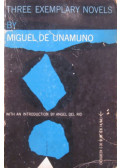 Unamuno, Miguel de - Three Exemplary Novels