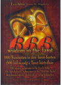 Éva Ilona,Barna M. Magdorka - 666 Wisdom in the Tarot / 666 Weisheiten in den Tarot-Karten / 666 bölcsesség a Tarot kártyában