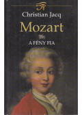 Christian Jacq - Mozart II.