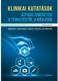 Bagoly Zsuzsa,Katona Éva - Klinikai kutatások