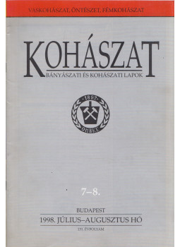 Verő Balázs - Kohászat 7-8. 1998. július-augusztus hó Verő Balázs - Kohászat 7-8. 1998. július-augusztus hó, Budapest 1998 antikvár könyv
