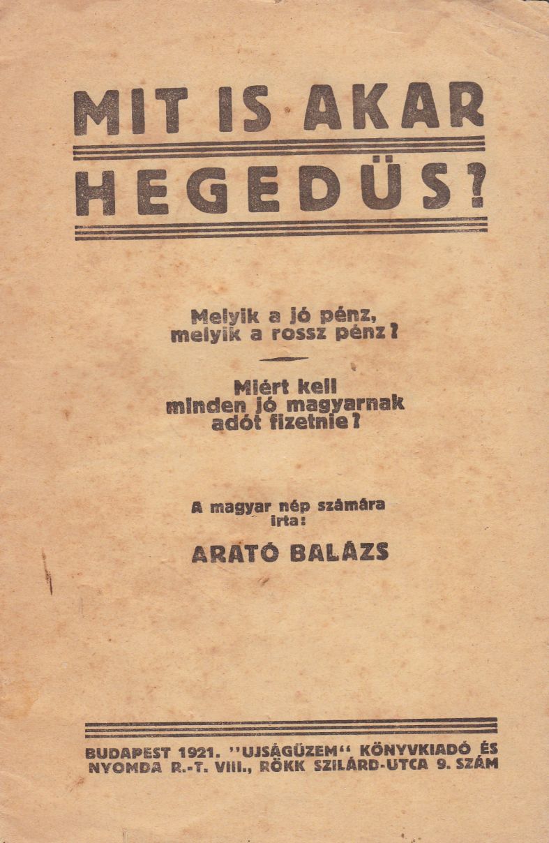 Arató Balázs - Mit is akar Hegedüs?
