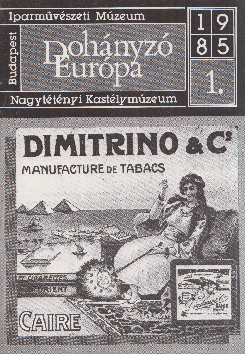 Varga István - Dohányzó Európa kiállítás, 1985 Varga István - Dohányzó Európa kiállítás, 1985, null Ismeretlen antikvár könyv