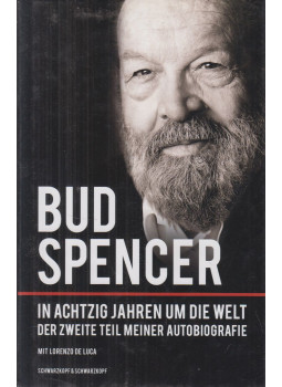 Bud Spencer - In achtzig Jahren um die Welt Bud Spencer - In achtzig Jahren um die Welt, Berlin 2012 antikvár könyv