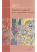 Rudolf Steiner - Általános embertan mint a pedagógia alapja