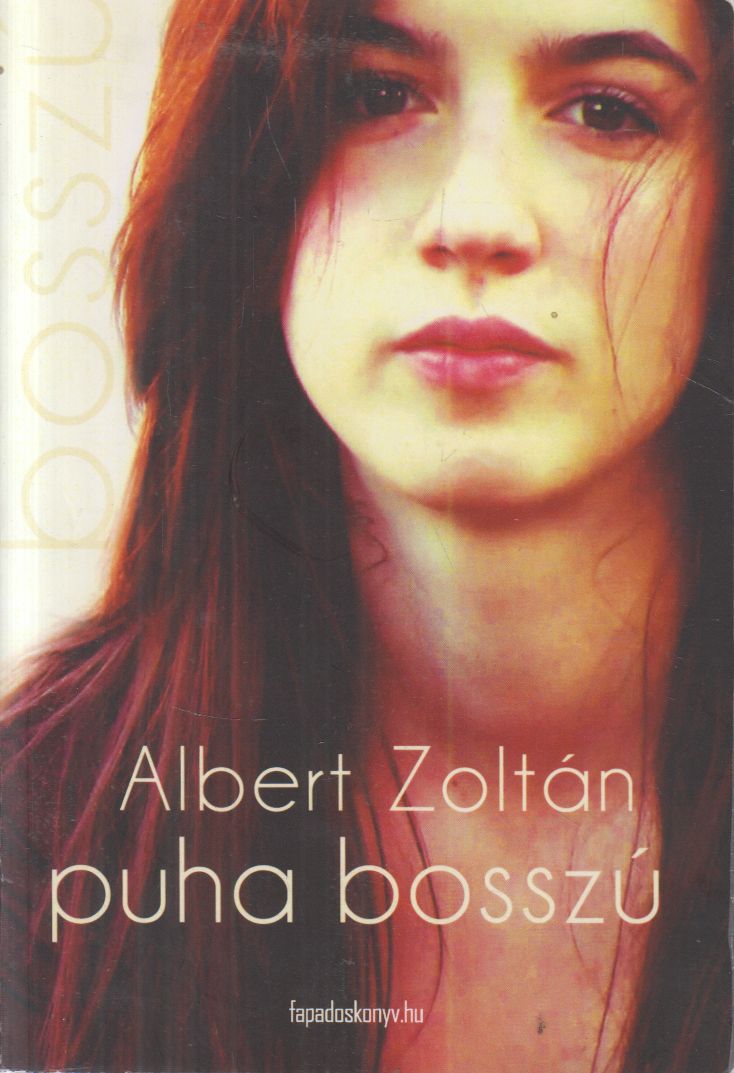 Albert Zoltán - Puha bosszú
