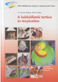 ILOSVAY GYÖRGY DR.,BANK CSABA - A hobbiállatok tartása és tenyésztése