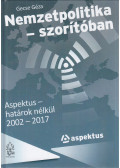 Gecse Géza - Nemzetpolitika - szorítóban
