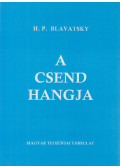 H. P. Blavatsky - A csend hangja