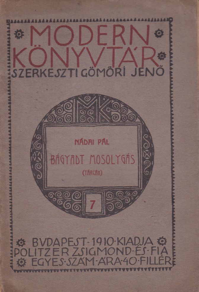 Nádai Pál - Bágyadt mosolygás Nádai Pál - Bágyadt mosolygás, null 0 antikvár könyv