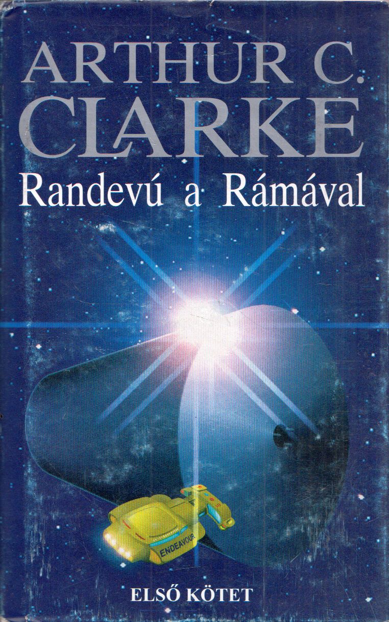 Arthur C. Clarke - Randevú a Rámával Arthur C. Clarke - Randevú a Rámával, Szarvas 1994 antikvár könyv