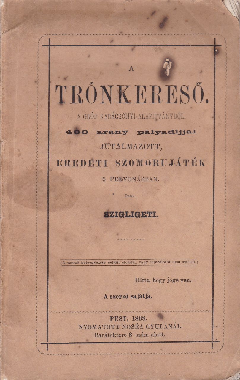 Szigligeti Ede - A trónkereső Szigligeti Ede - A trónkereső, null Ismeretlen antikvár könyv
