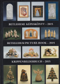 Gergely Andrea,Gergely Imre - Betlehemi képeskönyv - 2015