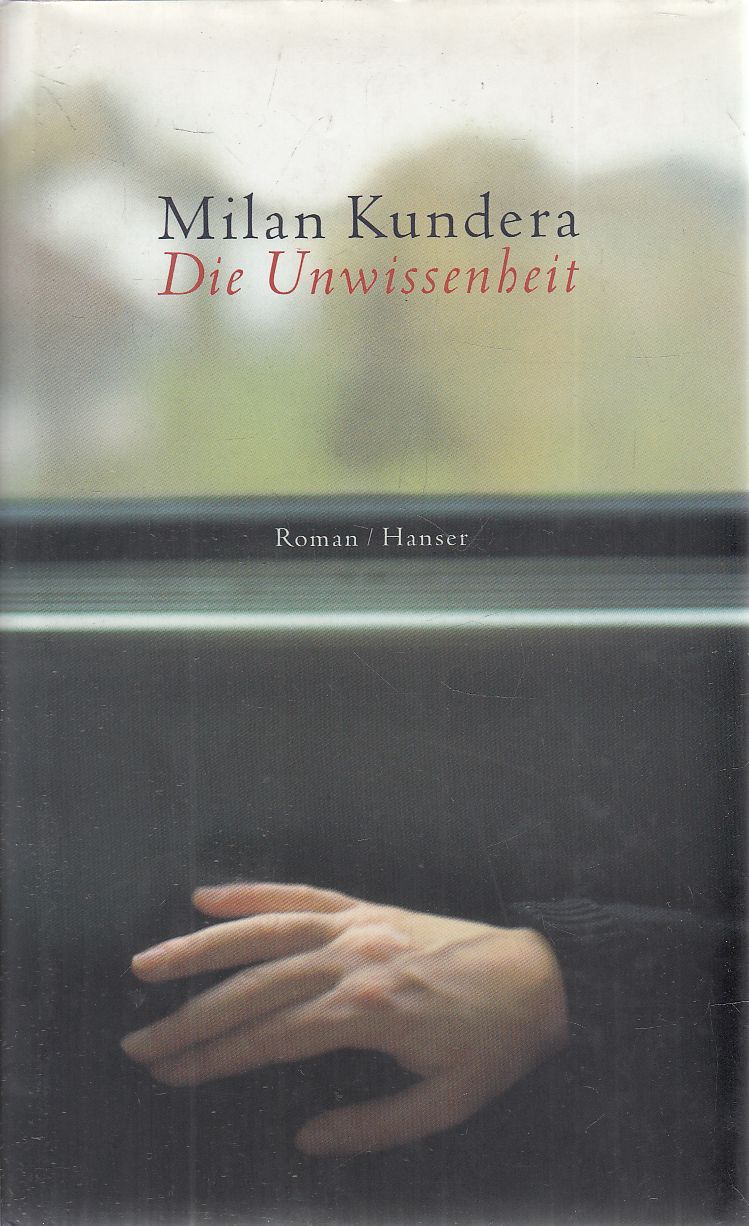 Milan Kundera - Die Unwissenheit Milan Kundera - Die Unwissenheit, Müncen-Wien 0 antikvár könyv