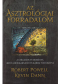 Robert Powell,Kevin Dann - Az ​asztrológiai forradalom