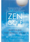 Dr. Joseph Parent - Zen Golf