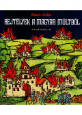 Bánó Attila - Rejtélyek a magyar múltból (dedikált)