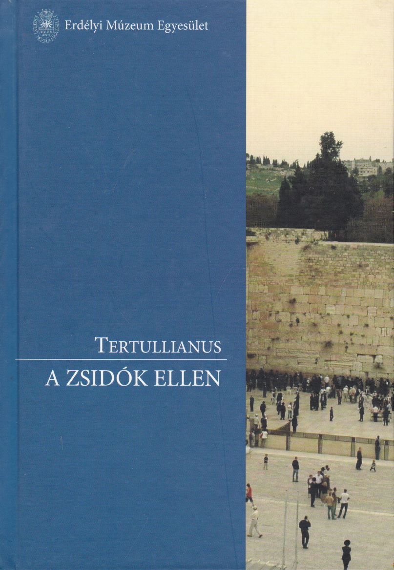 Tertullianus - A zsidók ellen