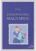 Színia,Bodnár Erika - Gyógyulj ​meg magyarul!