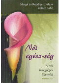 Margit Dahlke,Ruediger Dahlke,Volker Zahn - Női egész-ség