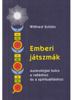Schütz, Wilfried - Emberi játszmák Schütz, Wilfried - Emberi játszmák, Budapest 0 antikvár könyv