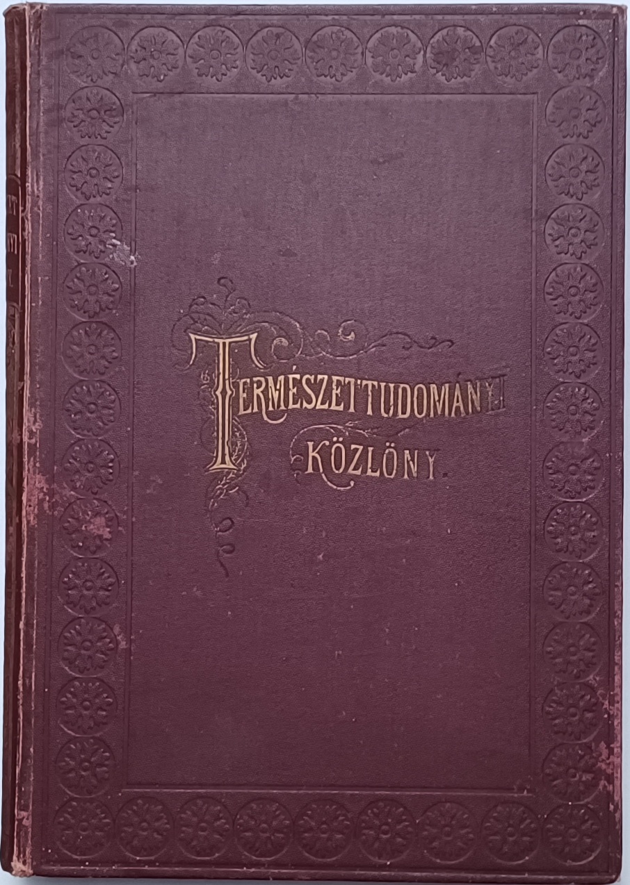 Wartha Vincze, Csopey László, Paszlavszky József - Természettudományi közlöny 1902 Wartha Vincze, Csopey László, Paszlavszky József - Természettudományi közlöny 1902, Budapest 1902 antikvár könyv