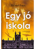 Richard Yates - Egy jó iskola