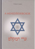 Tokics Imre - A menedékvárosok