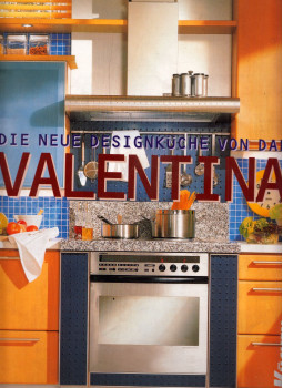 - Die neue Designküche von Dan Valentina - Die neue Designküche von Dan Valentina, null 0 antikvár könyv