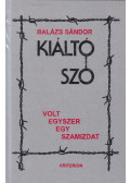 Balázs Sándor - Kiáltó szó
