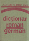 Iean Livescu,Emilia Savin - Dictionar roman-german