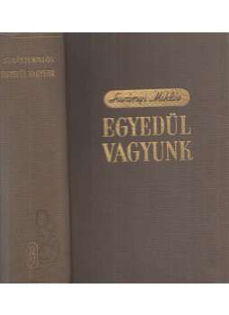Surányi Miklós - Egyedűl vagyunk (három kötet egybekötve), Budapest 1944 antikvár könyv