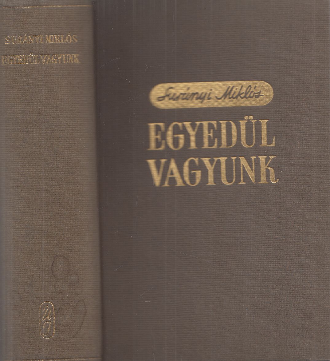 Surányi Miklós - Egyedűl vagyunk (három kötet egybekötve)