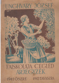 Unghváry József - Unghváry József faiskolája Cegléd, árjegyzék 1941-1942