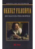 Nettesheim, Agrippa von - Okkult filozófia III.