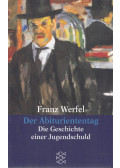 Franz Werfel - Der Abituriententag