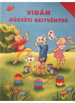 Borbély Borbála - VIDÁM HÚSVÉTI REJTVÉNYEK Borbély Borbála - VIDÁM HÚSVÉTI REJTVÉNYEK, null 2010 antikvár könyv