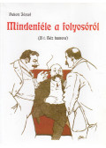 Pakots József - Mindenféle a folyosóról (reprint)