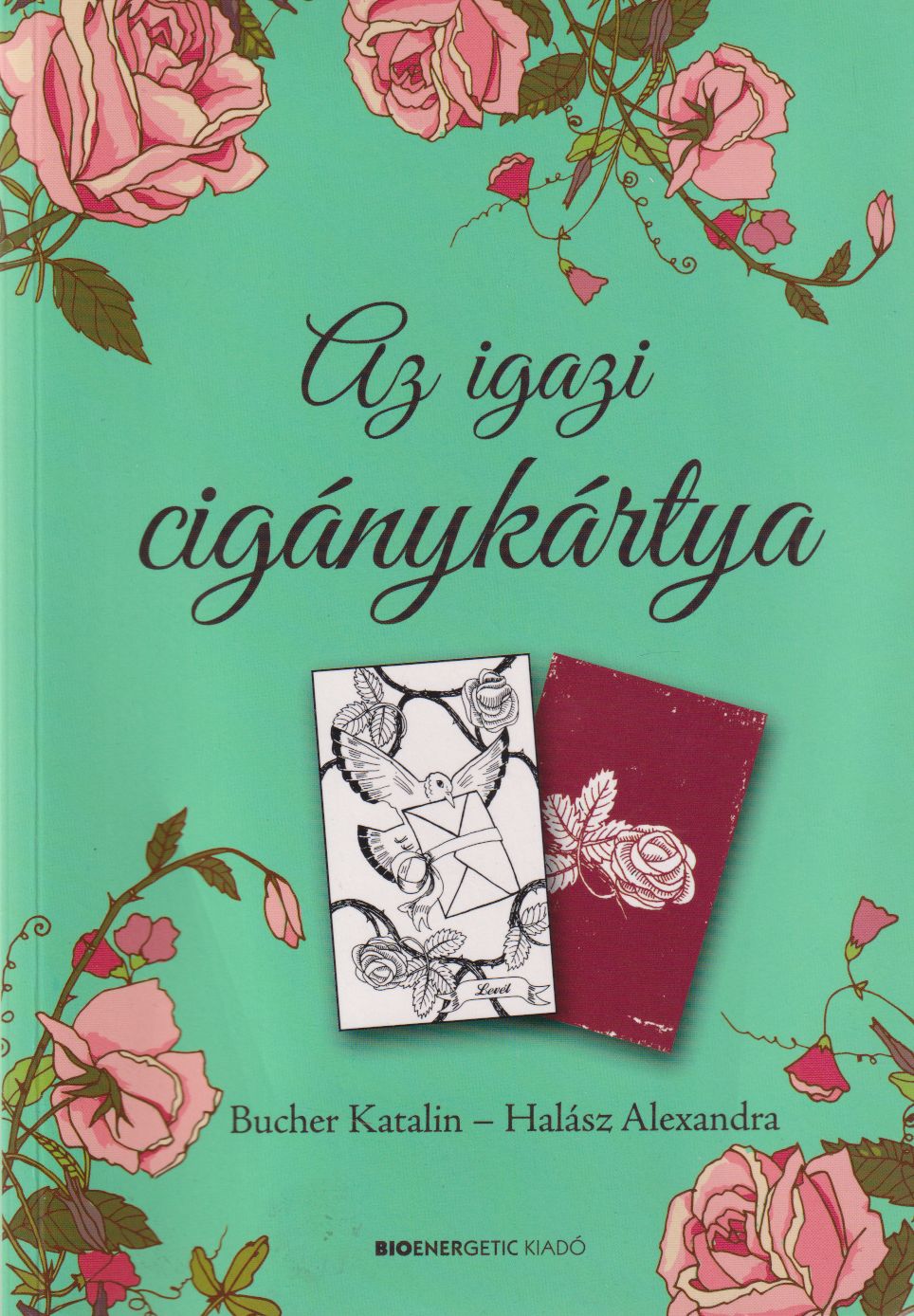 Bucher Katalin - Az igazi cigánykártya