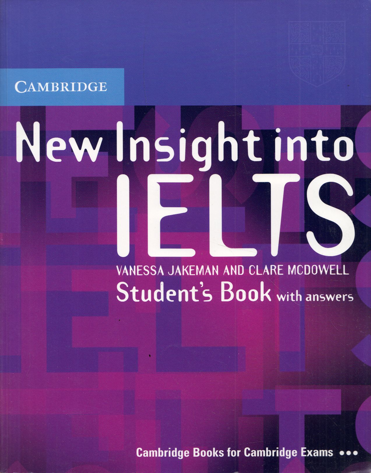JAKEMAN, VANESSA - MCDOWELL, CLARE - New Insight Into IELTS Student's Book