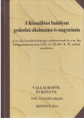 Lakatos Mihály (szerk.),Németh Imre (szerk.),Hegedűs Márton (szerk.) - A Közszállítási Szabályzat gyakorlati alkalmazása és magyarázata