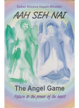 Esther Shireiva Happle-Winzeler - Aah Seh Nai - The Angel Game Esther Shireiva Happle-Winzeler - Aah Seh Nai - The Angel Game, Neuhausen am Rheinfall 2006 antikvár könyv