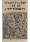 Johann Friedrich Schütze - Satirisch-ästhetisches Hand- und Taschenwörterbuch (reprint)
