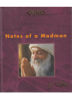Osho - Notes of a Madman Osho - Notes of a Madman, Pune 2008 antikvár könyv
