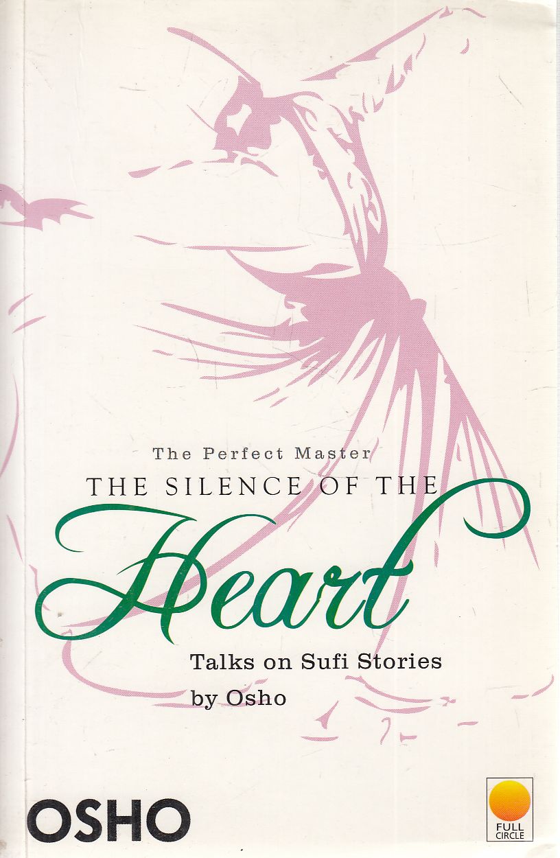 Osho - The Silence of the Heart Osho - The Silence of the Heart, New Delhi 2007 antikvár könyv