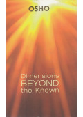 Osho - Dimensions Beyond the Known